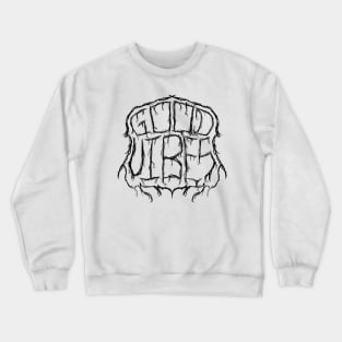 Metal Good Vibes Crewneck Sweatshirt